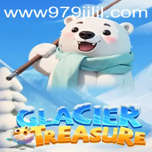 GlacierTreasure: A New Adventure Awaits on 979JILI.COM